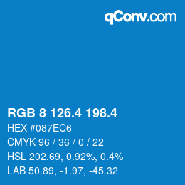 カラーコード: RGB 8 126.4 198.4 | qconv.com