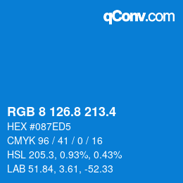 カラーコード: RGB 8 126.8 213.4 | qconv.com