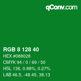 カラーコード: RGB 8 128 40 | qconv.com