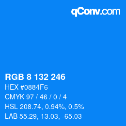 カラーコード: RGB 8 132 246 | qconv.com