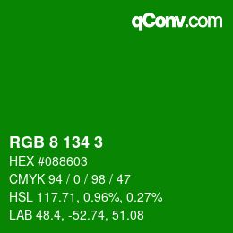 カラーコード: RGB 8 134 3 | qconv.com