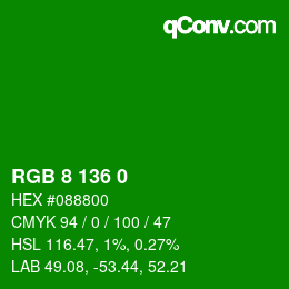 カラーコード: RGB 8 136 0 | qconv.com