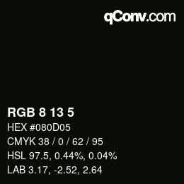 カラーコード: RGB 8 13 5 | qconv.com