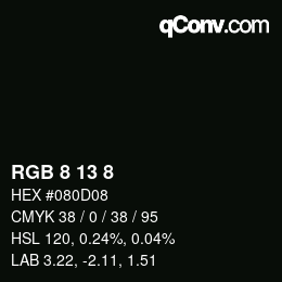 カラーコード: RGB 8 13 8 | qconv.com
