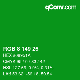 Color code: RGB 8 149 26 | qconv.com