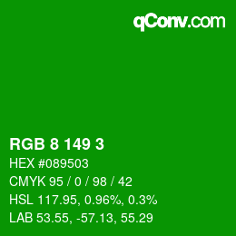 カラーコード: RGB 8 149 3 | qconv.com