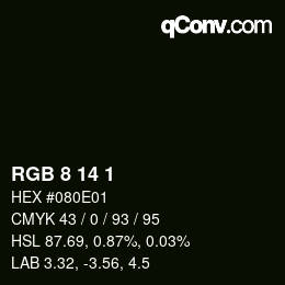 Color code: RGB 8 14 1 | qconv.com