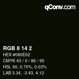 Color code: RGB 8 14 2 | qconv.com