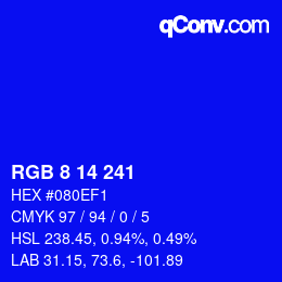 Color code: RGB 8 14 241 | qconv.com