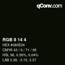 カラーコード: RGB 8 14 4 | qconv.com