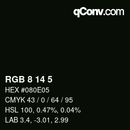 Color code: RGB 8 14 5 | qconv.com