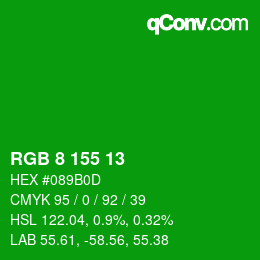 カラーコード: RGB 8 155 13 | qconv.com