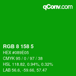 カラーコード: RGB 8 158 5 | qconv.com