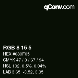 Color code: RGB 8 15 5 | qconv.com