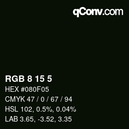Code couleur: RGB 8 15 5 | qconv.com