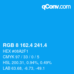 カラーコード: RGB 8 162.4 241.4 | qconv.com
