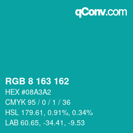 カラーコード: RGB 8 163 162 | qconv.com