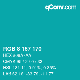 Color code: RGB 8 167 170 | qconv.com
