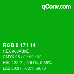 Color code: RGB 8 171 14 | qconv.com