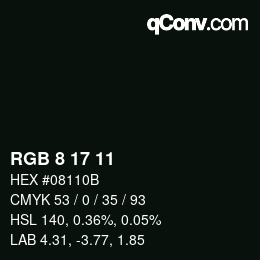 Color code: RGB 8 17 11 | qconv.com