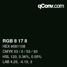 カラーコード: RGB 8 17 8 | qconv.com
