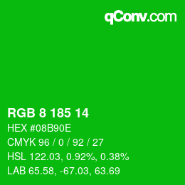 Color code: RGB 8 185 14 | qconv.com