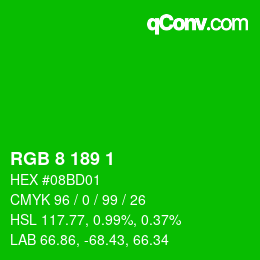 カラーコード: RGB 8 189 1 | qconv.com