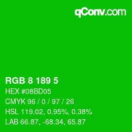 カラーコード: RGB 8 189 5 | qconv.com