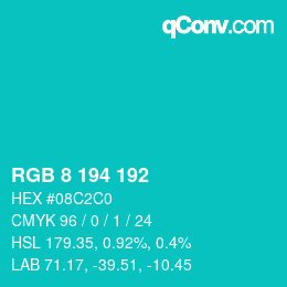 カラーコード: RGB 8 194 192 | qconv.com