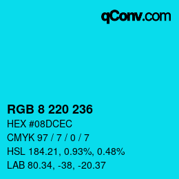 Color code: RGB 8 220 236 | qconv.com