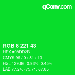 カラーコード: RGB 8 221 43 | qconv.com