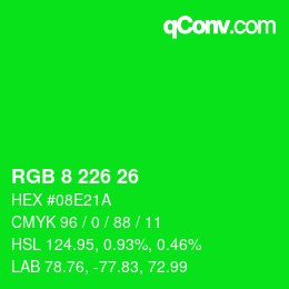 カラーコード: RGB 8 226 26 | qconv.com