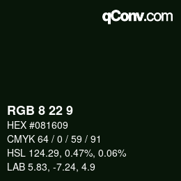 カラーコード: RGB 8 22 9 | qconv.com