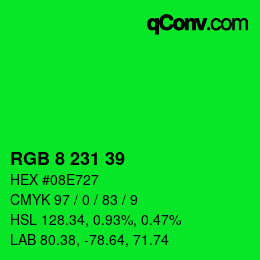 カラーコード: RGB 8 231 39 | qconv.com