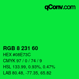 カラーコード: RGB 8 231 60 | qconv.com