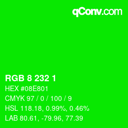 カラーコード: RGB 8 232 1 | qconv.com