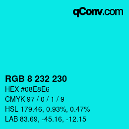 Color code: RGB 8 232 230 | qconv.com