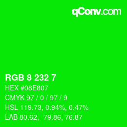 Color code: RGB 8 232 7 | qconv.com