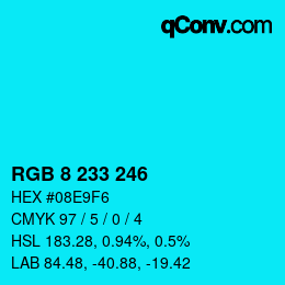 Color code: RGB 8 233 246 | qconv.com