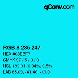 Color code: RGB 8 235 247 | qconv.com
