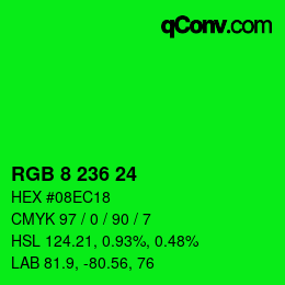 カラーコード: RGB 8 236 24 | qconv.com