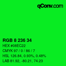 Color code: RGB 8 236 34 | qconv.com