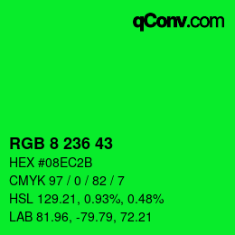 カラーコード: RGB 8 236 43 | qconv.com
