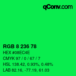 カラーコード: RGB 8 236 78 | qconv.com