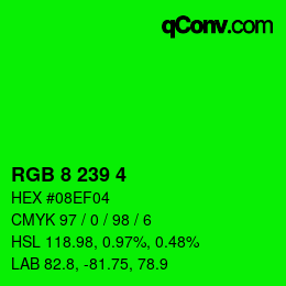 Color code: RGB 8 239 4 | qconv.com