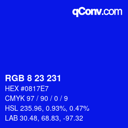 Color code: RGB 8 23 231 | qconv.com