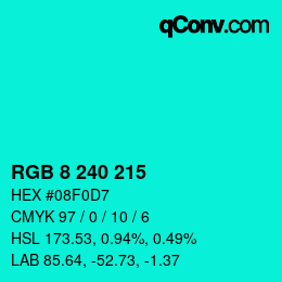 Color code: RGB 8 240 215 | qconv.com