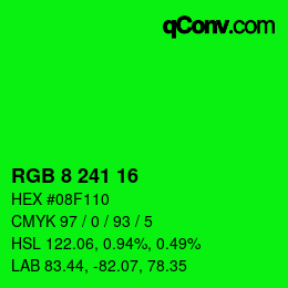 カラーコード: RGB 8 241 16 | qconv.com