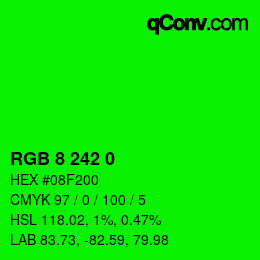 カラーコード: RGB 8 242 0 | qconv.com