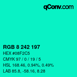 Color code: RGB 8 242 197 | qconv.com